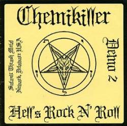 Chemikiller : Hell's Rock N' Roll Chemikiller : Hell's Rock N' Roll
